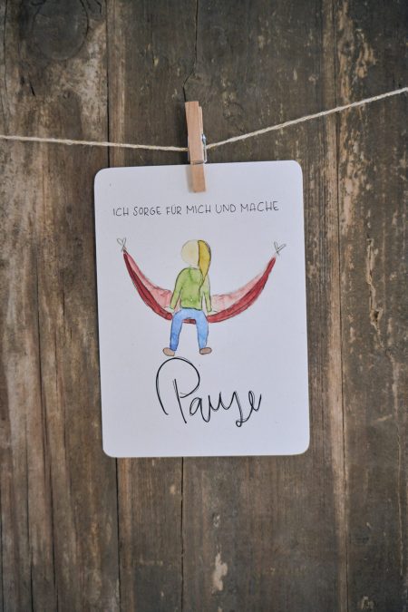Ich sorge für mich und mache Pause