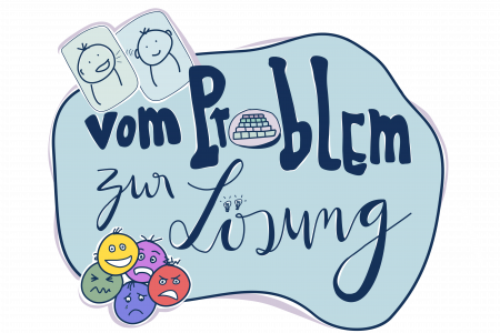 Vom Problem zur Lösung - coming soon